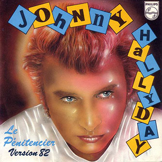 http://www.top-france.fr/pochettes/grandes/1982/le%20penitencier%20version%2082.jpg